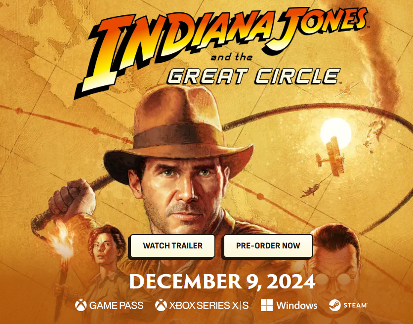 Indiana Jones and the Great Circle. Coming 9 December.